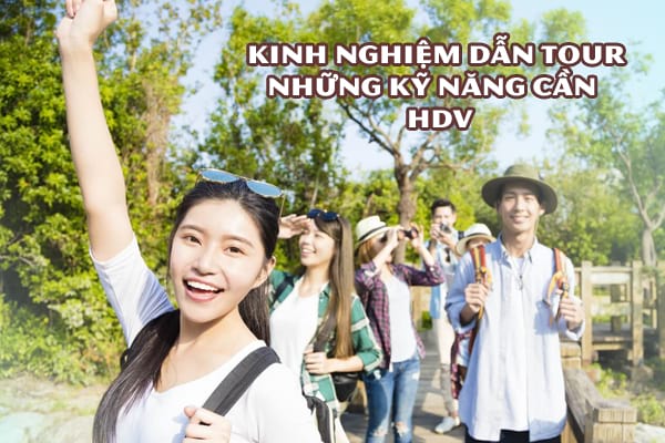 Dẫn tour du lịch, cách làm hướng dẫn viên du lịch