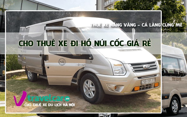 Cho Thuê Xe Đi Hồ Núi Cốc 4–45 Chỗ Từ Hà Nội