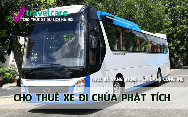 Cho Thuê Xe Đi Chùa Phật Tích 4–45 Chỗ Từ Hà Nội