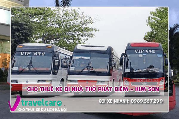 Giá thuê xe đi nhà thờ đá Phát Diệm 4-45 chỗ mới nhất