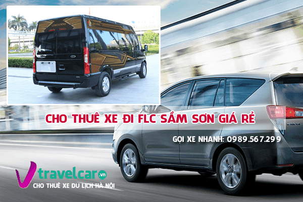 Cho Thuê Xe Đi FLC Sầm Sơn 4–45 Chỗ Từ Hà Nội