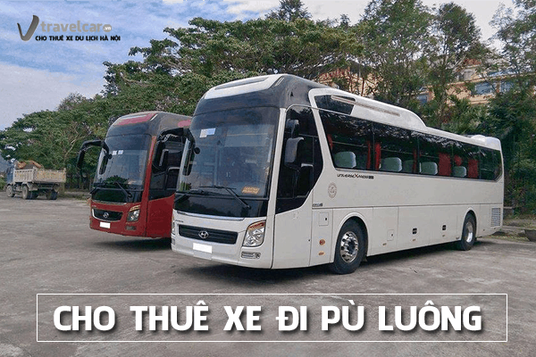 Cho Thuê Xe Đi Pù Luông 4-45 Chỗ Từ Hà Nội